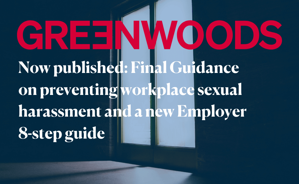Final Guidance on preventing workplace sexual harassment
